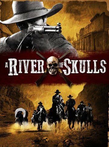 Постер фильма «A River of Skulls»