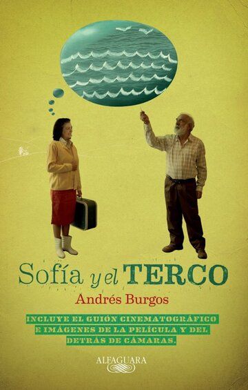 Постер фильма «Sofía y el Terco»