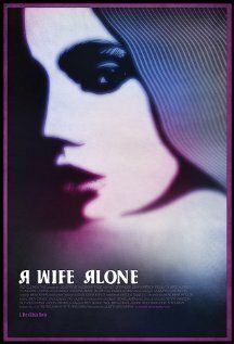 Постер фильма «A Wife Alone»