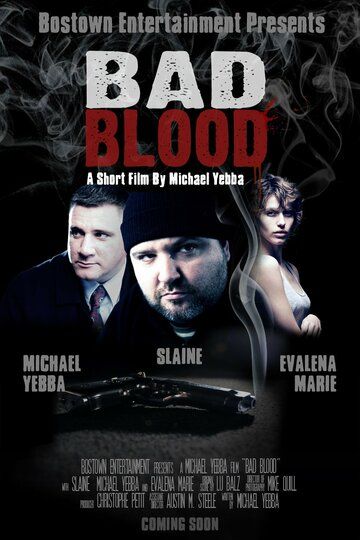 Постер фильма «Bad Blood»