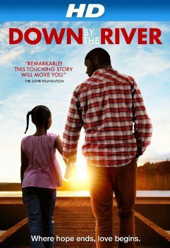 Постер фильма «Down by the River»