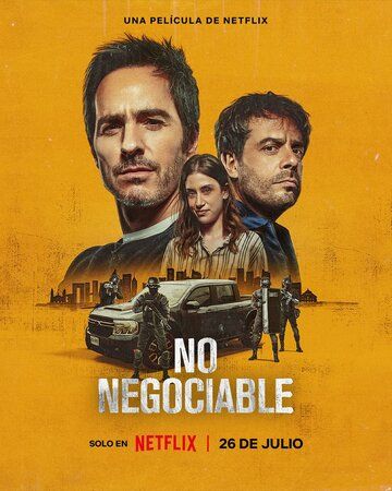 Постер фильма «No Negociable»
