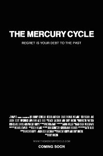 Постер фильма «The Mercury Cycle»