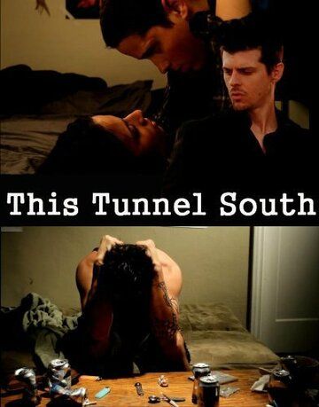Постер фильма «This Tunnel South»