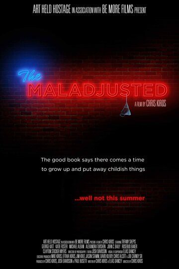 Постер фильма «The Maladjusted»