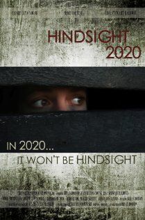Постер фильма «Hindsight 2020»
