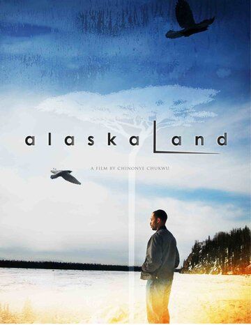 Постер фильма «alaskaLand»