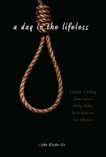 Постер фильма «A Day in the Lifeless»