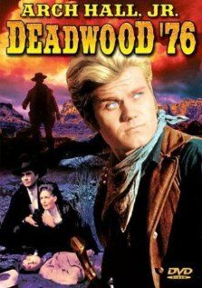 Постер фильма «Deadwood '76»