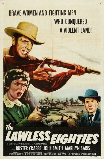 Постер фильма «The Lawless Eighties»