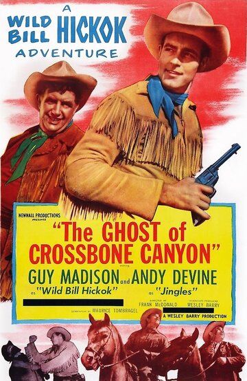 Постер фильма «The Ghost of Crossbone Canyon»