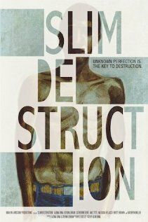 Постер фильма «Slim Destruction»