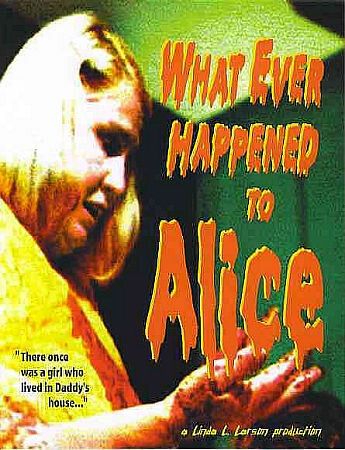 Постер фильма «What Ever Happened to Alice»