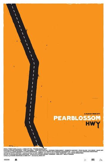 Постер фильма «Pearblossom Hwy»
