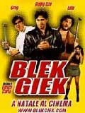 Постер фильма «Blek Giek»