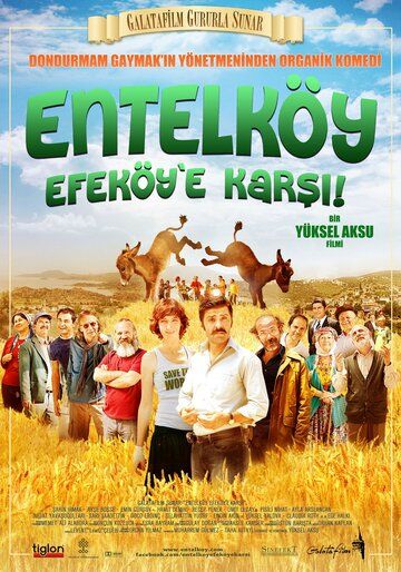 Постер фильма «Entelköy Efeköy'e Karsi»