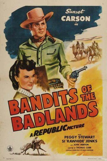 Постер фильма «Bandits of the Badlands»