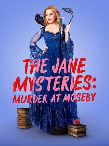 Постер фильма «The Jane Mysteries: Murder at Moseby»
