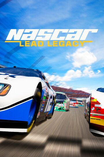 Постер фильма «Nascar: Lead Legacy»