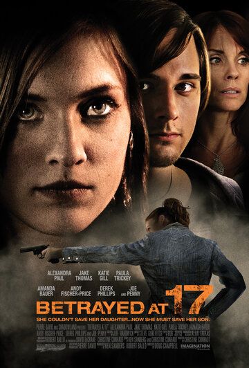 Постер фильма «Преданная в 17»