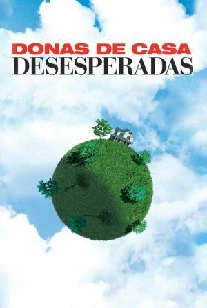 Постер фильма «Отчаянные домохозяйки»
