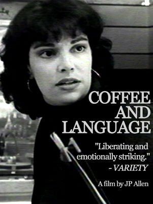 Постер фильма «Coffee and Language»