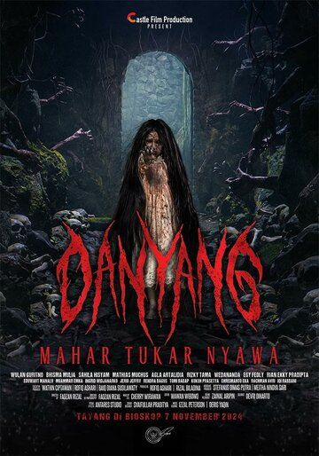 Постер фильма «Danyang Mahar Tukar Nyawa»