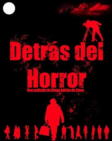 Постер фильма «Detrás del horror»