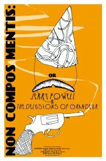 Постер фильма «Jerry Powell & the Delusions of Grandeur»