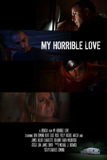 Постер фильма «My Horrible Love»