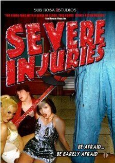 Постер фильма «Severe Injuries»