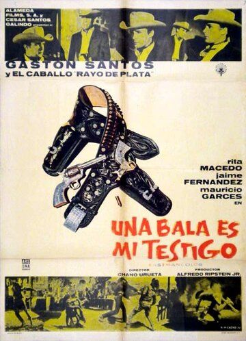 Постер фильма «Una bala es mi testigo»