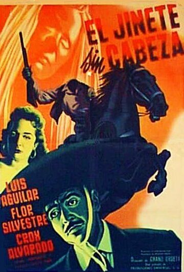 Постер фильма «El jinete sin cabeza»