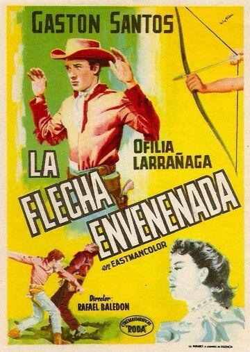 Постер фильма «La flecha envenenada»