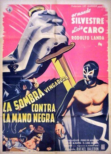 Постер фильма «La sombra vengadora vs. La mano negra»