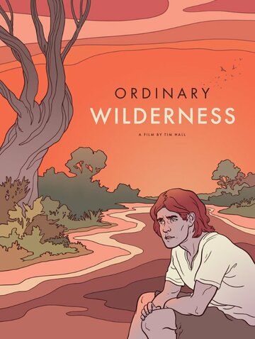 Постер фильма «Ordinary Wilderness»