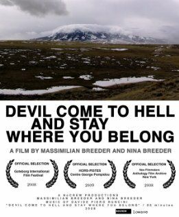 Постер фильма «Devil Come to Hell and Stay Where You Belong»