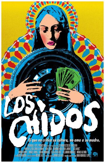 Постер фильма «Los Chidos»