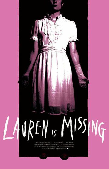 Постер фильма «Lauren Is Missing»