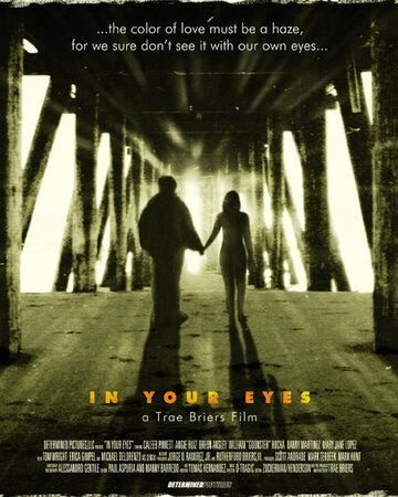 Постер фильма «In Your Eyes»