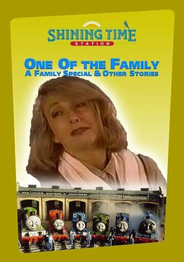 Постер фильма «Shining Time Station: One of the Family»