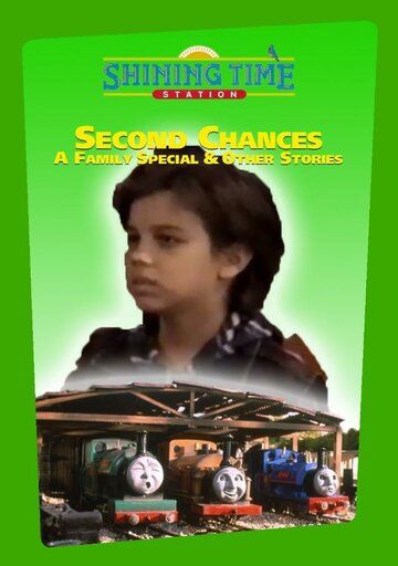 Постер фильма «Shining Time Station: Second Chances»
