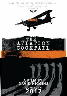 Постер фильма «The Aviation Cocktail»