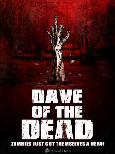 Постер фильма «Dave of the Dead»