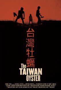 Постер фильма «The Taiwan Oyster»