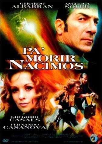 Постер фильма «Pa' morir nacimos»