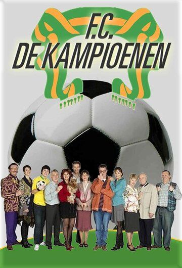 Постер фильма «F.C. De Kampioenen»