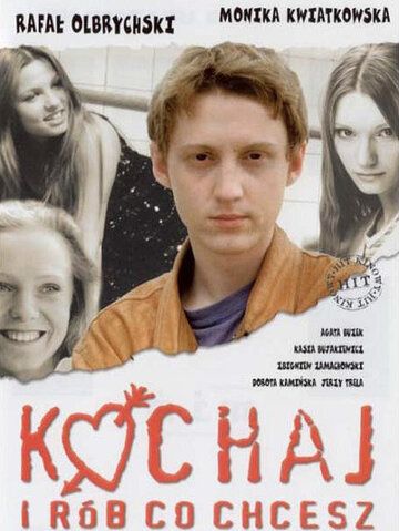 Постер фильма «Люби и делай, что хочешь»