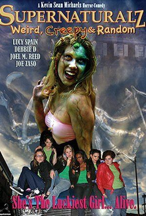 Постер фильма «Supernaturalz: Weird, Creepy & Random»