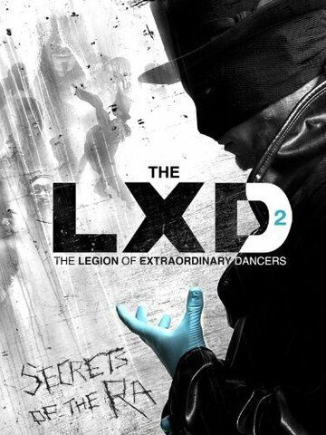 Постер фильма «The LXD: The Secrets of the Ra»